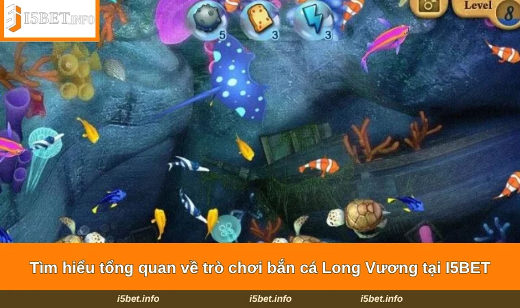 Tìm hiểu tổng quan về trò chơi bắn cá Long Vương tại I5BET