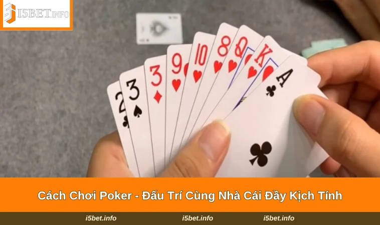 Cách Chơi Poker